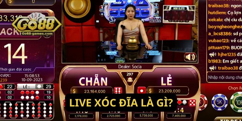 Live xóc đĩa là gì?