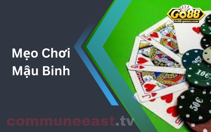 Mẹo Chơi Mậu Binh